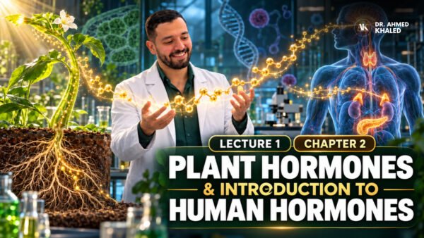 Lecture 1 – Plant hormones & introduction of human hormones